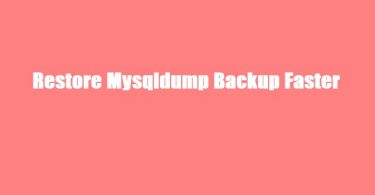 restore-mysqldump-faster