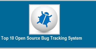 Top 10 Open Source Bug Tracking System
