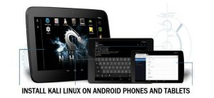 How to Install Kali Linux on Android Phone and Tablet - LookLinux