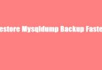 restore-mysqldump-faster